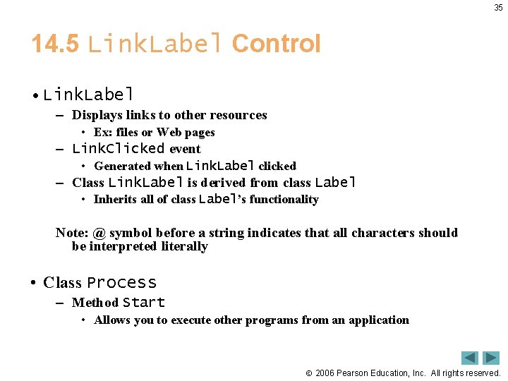 35 14. 5 Link. Label Control • Link. Label – Displays links to other