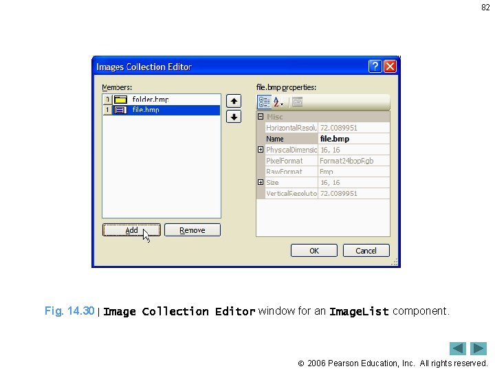 82 Fig. 14. 30 | Image Collection Editor window for an Image. List component.