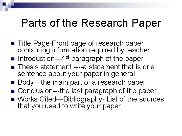 Parts of the Research Paper n n n Title Page-Front page of research paper