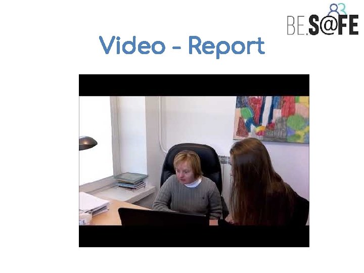 Video - Report 