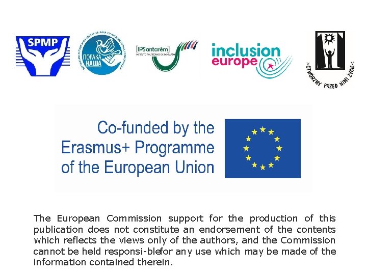 The European Commission support for the production of this publication does not constitute an