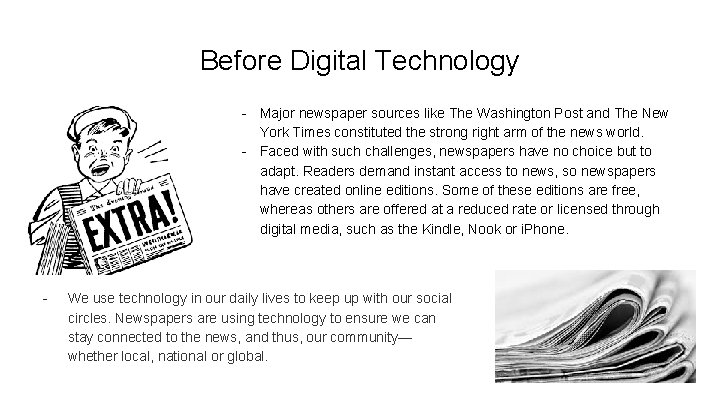 Before Digital Technology - Major newspaper sources like The Washington Post and The New