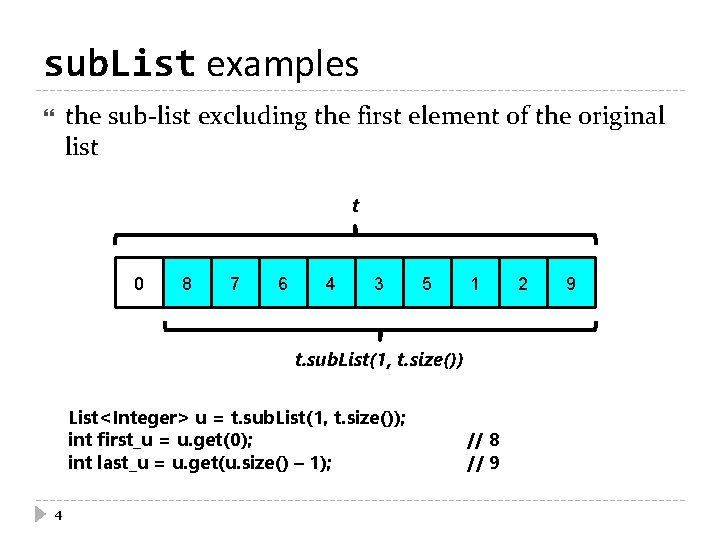 sub. List examples the sub-list excluding the first element of the original list t