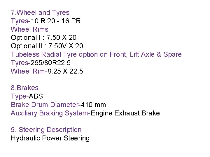 7. Wheel and Tyres-10 R 20 - 16 PR Wheel Rims Optional I :