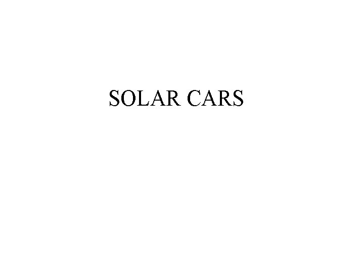 SOLAR CARS 