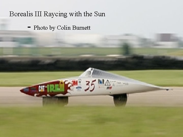 Borealis III Raycing with the Sun - Photo by Colin Burnett 