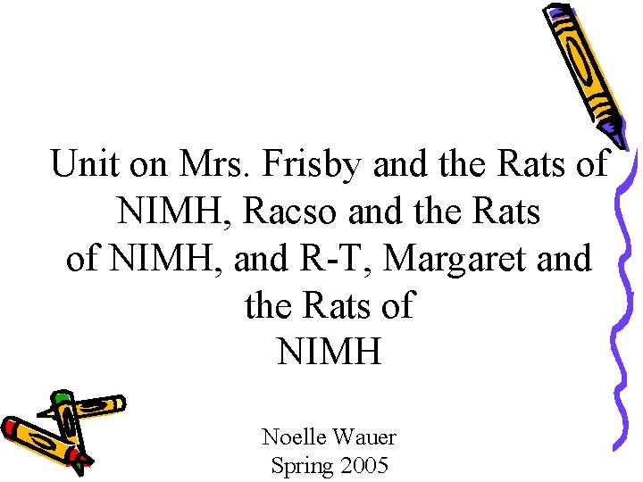 Unit on Mrs. Frisby and the Rats of NIMH, Racso and the Rats of