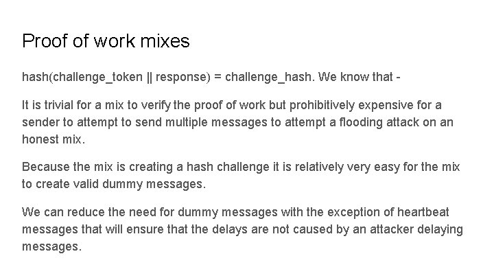 Proof of work mixes hash(challenge_token || response) = challenge_hash. We know that It is