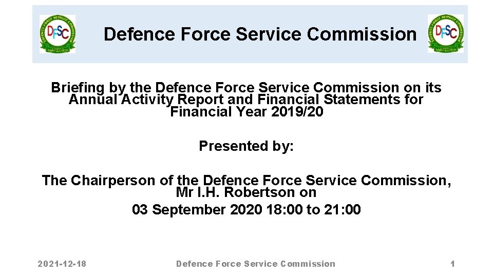 Defence Force Service Commission Briefing by the Defence Force Service Commission on its Annual