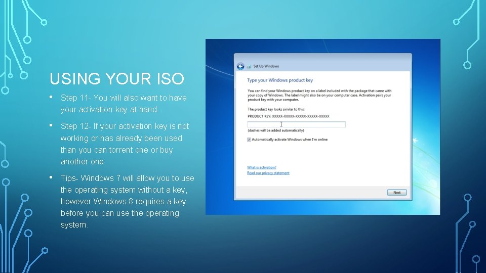 USING YOUR ISO • Step 11 - You will also want to have your
