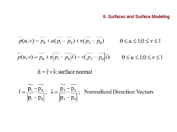 8. Surfaces and Surface Modeling 