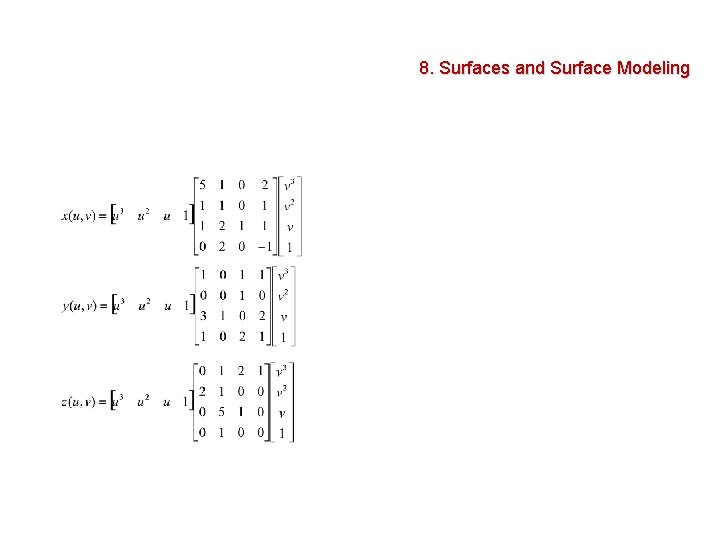 8. Surfaces and Surface Modeling 