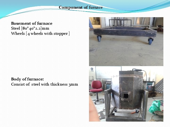 Component of furnace Basement of furnace Steel [80*40*2. 2]mm Wheels [4 wheels with stopper