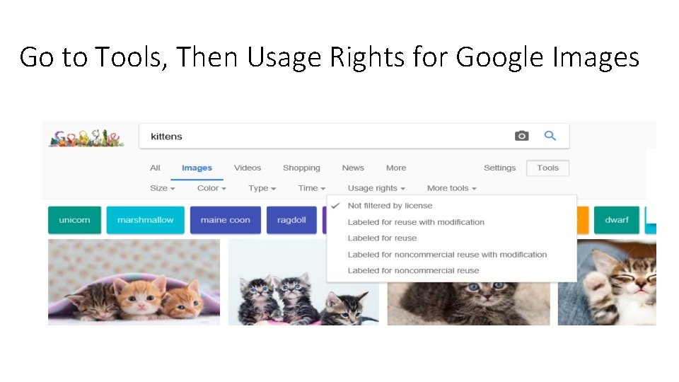 Go to Tools, Then Usage Rights for Google Images 