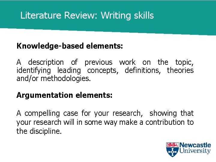 Literature Review: Writing skills Knowledge-based elements: A description of previous work on the topic,