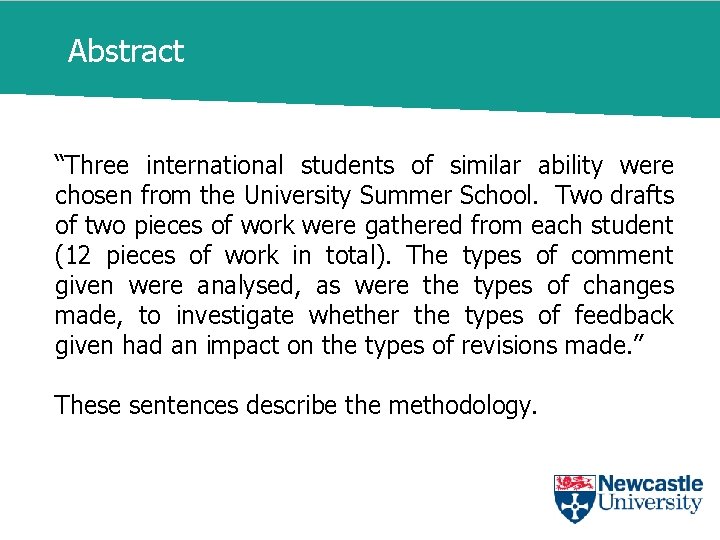 Abstract “Three international students of similar ability were chosen from the University Summer School.
