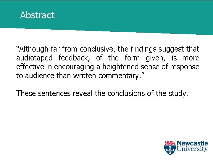 Abstract “Although far from conclusive, the findings suggest that audiotaped feedback, of the form