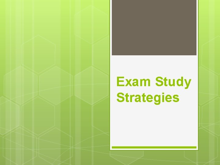 Exam Study Strategies 