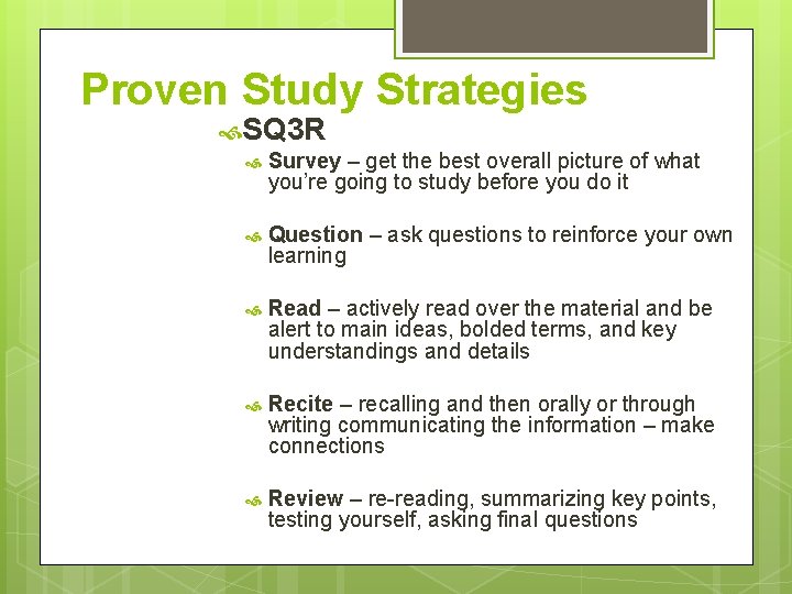 Proven Study Strategies SQ 3 R Survey – get the best overall picture of