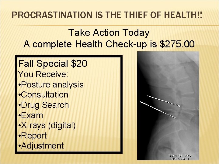 PROCRASTINATION IS THE THIEF OF HEALTH!! Take Action Today A complete Health Check-up is