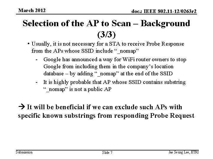 March 2012 doc. : IEEE 802. 11 -12/0263 r 2 Selection of the AP