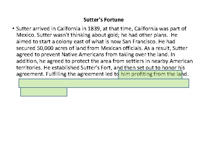 Sutter Example Understanding Text Structures Types of Text Structures The