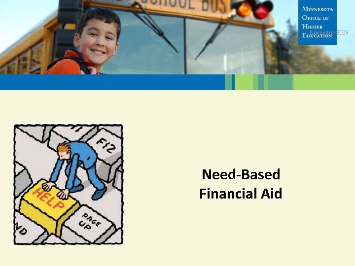 November 2009 Need-Based Financial Aid 