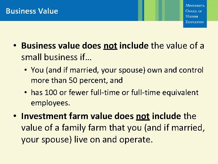 Business Value • Business value does not include the value of a small business