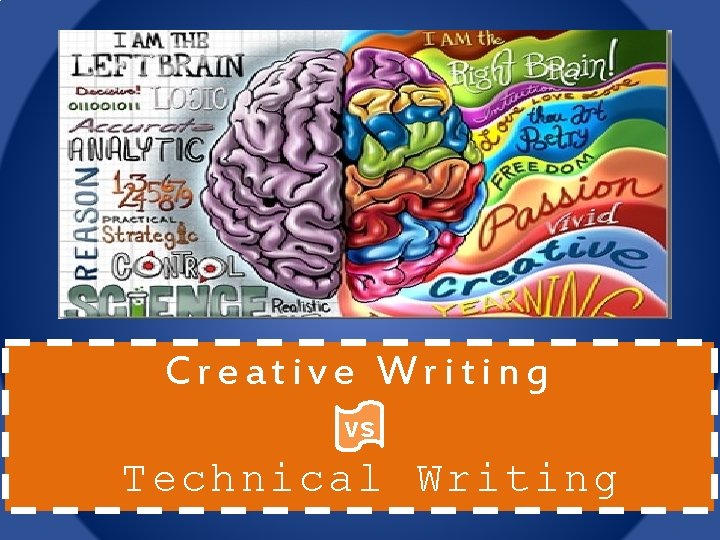 Creative Writing vs Technical Writing 
