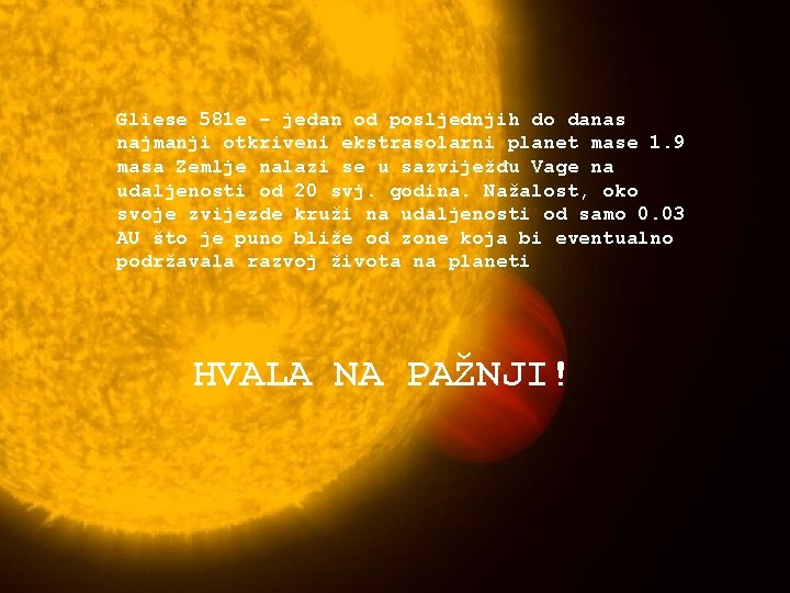 Gliese 581 e – jedan od posljednjih do danas najmanji otkriveni ekstrasolarni planet mase