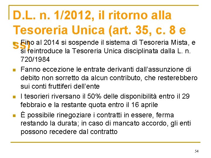 D. L. n. 1/2012, il ritorno alla Tesoreria Unica (art. 35, c. 8 e