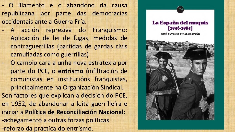 - O illamento e o abandono da causa republicana por parte das democracias occidentais