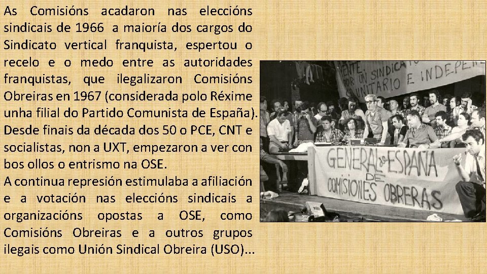 As Comisións acadaron nas eleccións sindicais de 1966 a maioría dos cargos do Sindicato