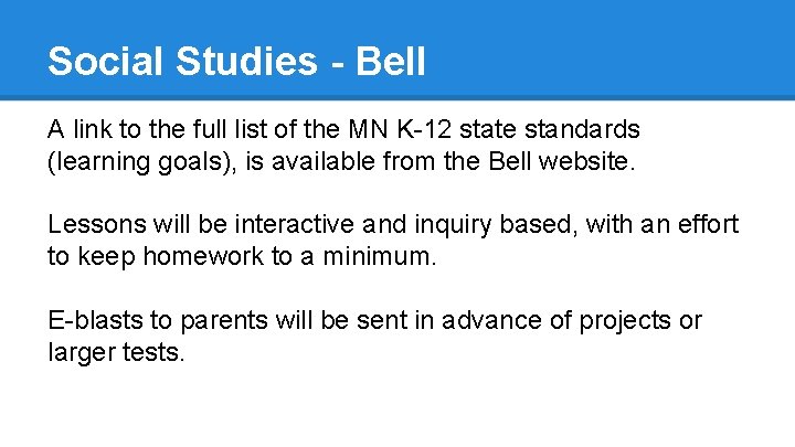 Social Studies - Bell A link to the full list of the MN K-12