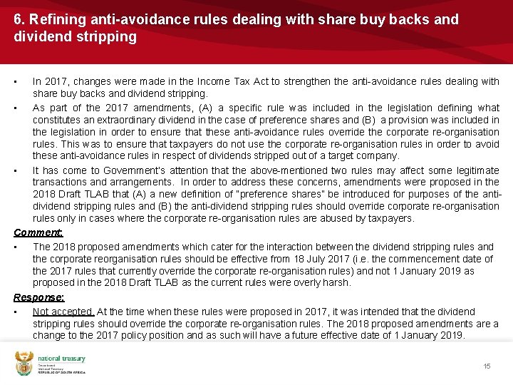 6. Refining anti-avoidance rules dealing with share buy backs and dividend stripping • In