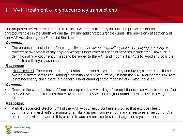 11. VAT Treatment of cryptocurrency transactions The proposed amendment in the 2018 Draft TLAB