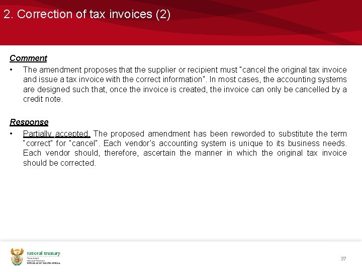 2. Correction of tax invoices (2) Comment • The amendment proposes that the supplier