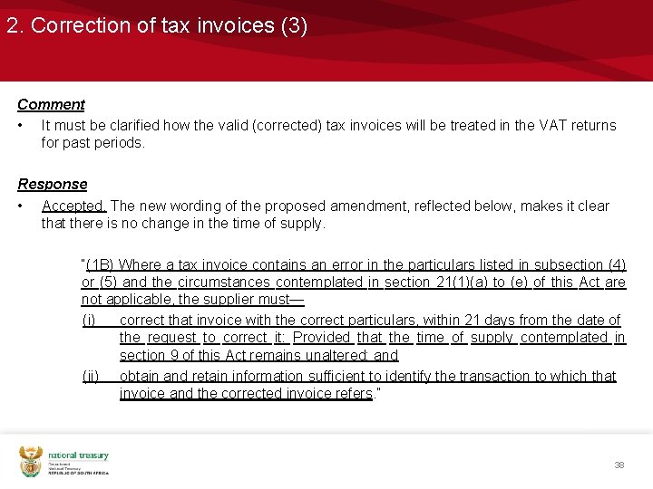2. Correction of tax invoices (3) Comment • It must be clarified how the