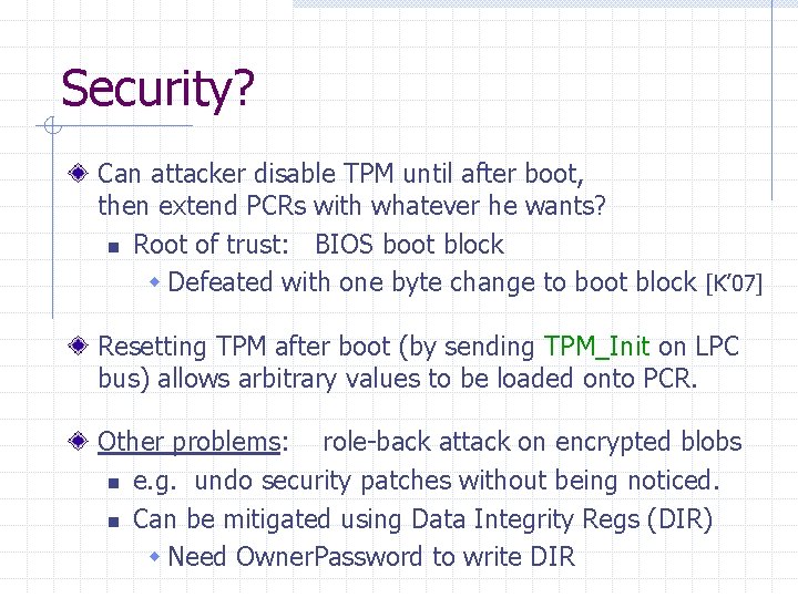 Security? Can attacker disable TPM until after boot, then extend PCRs with whatever he