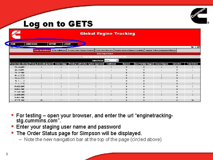 Log on to GETS § For testing – open your browser, and enter the Log on to GETS § For testing – open your browser, and enter the