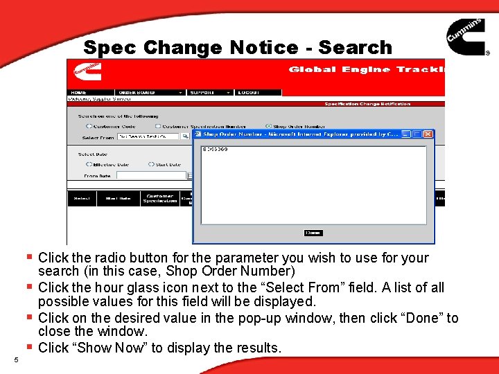 Spec Change Notice - Search § Click the radio button for the parameter you Spec Change Notice - Search § Click the radio button for the parameter you