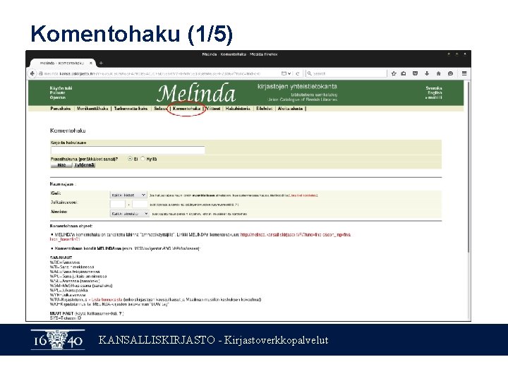 Komentohaku (1/5) KANSALLISKIRJASTO - Kirjastoverkkopalvelut 