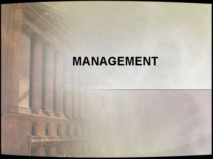 MANAGEMENT 