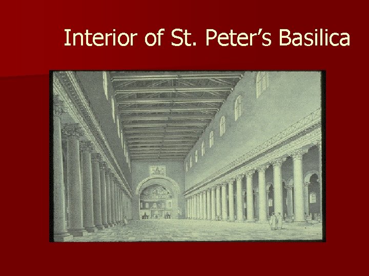 Interior of St. Peter’s Basilica 