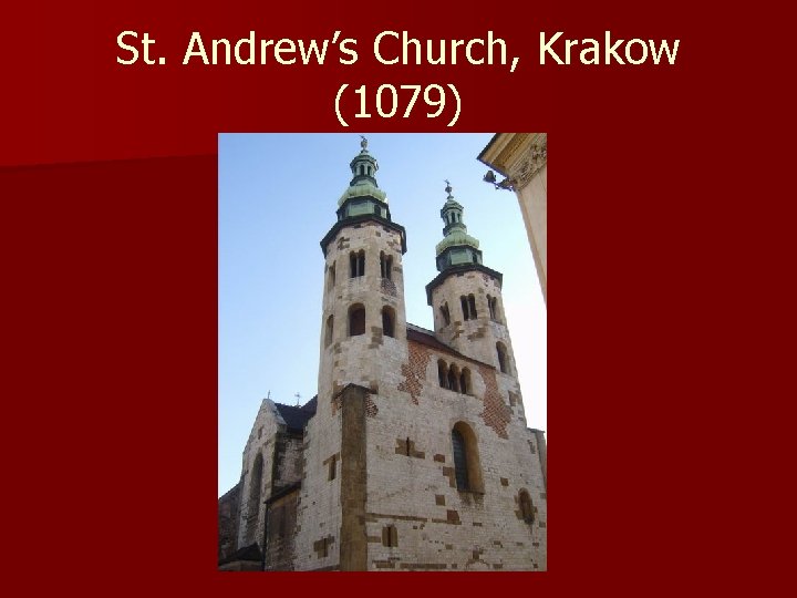St. Andrew’s Church, Krakow (1079) 