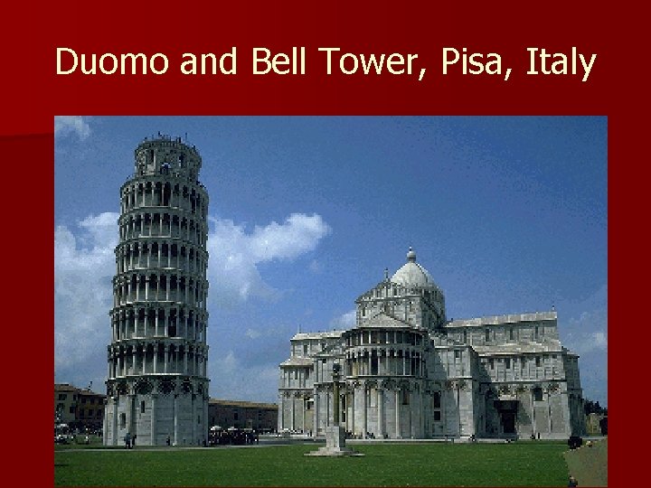 Duomo and Bell Tower, Pisa, Italy 