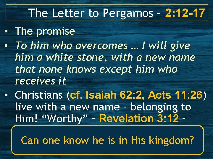 The Letter to Pergamos – 2: 12 -17 • The promise • To him