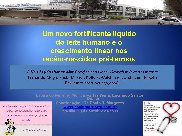 Um novo fortificante líquido do leite humano e o crescimento linear nos recém-nascidos pré-termos