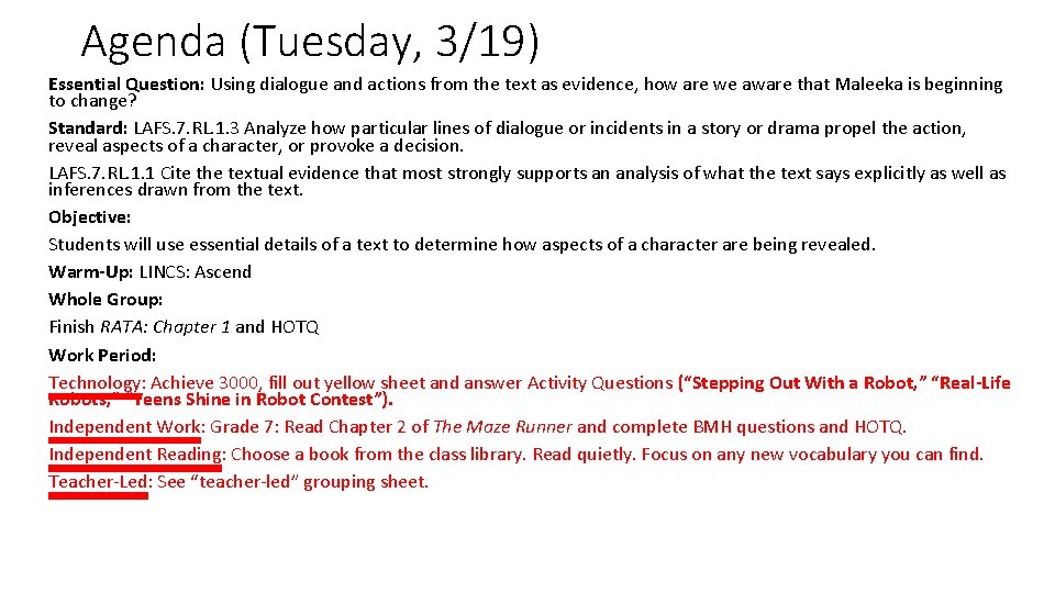 Agenda (Tuesday, 3/19) Essential Question: Using dialogue and actions from the text as evidence,