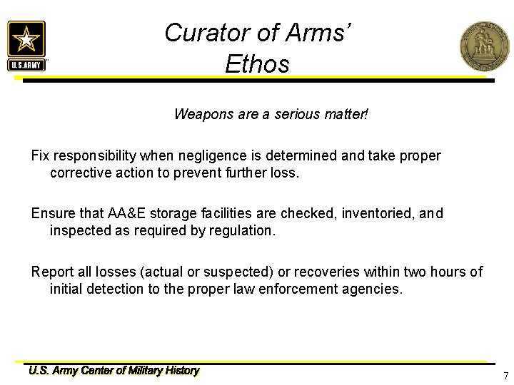 Curator of Arms’ Ethos Weapons are a serious matter! Fix responsibility when negligence is